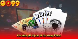 Các tính giá trị các lá bài trong Poker