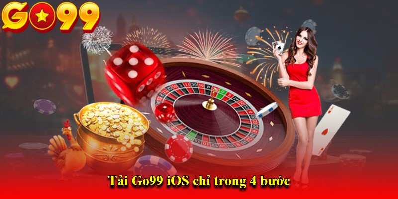 Tải Go99 iOS chỉ trong 4 bước