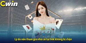 Lý do nên tham gia nhà cái tại link không bị chặn